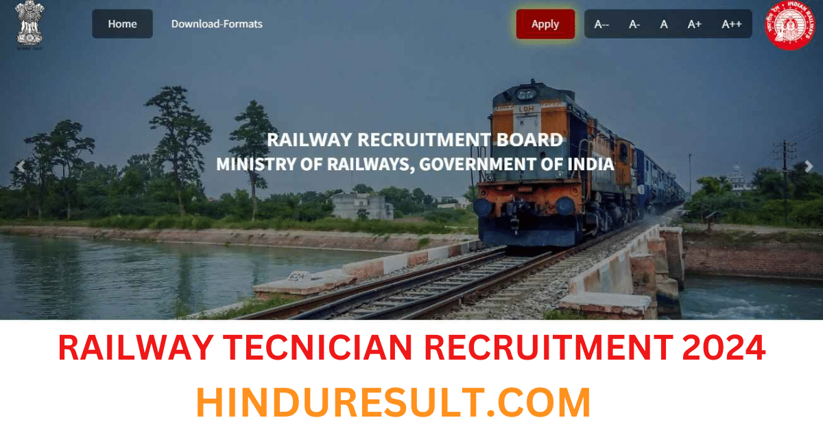 RAILWAY TECHNICIAN RECRUITMENT 2024